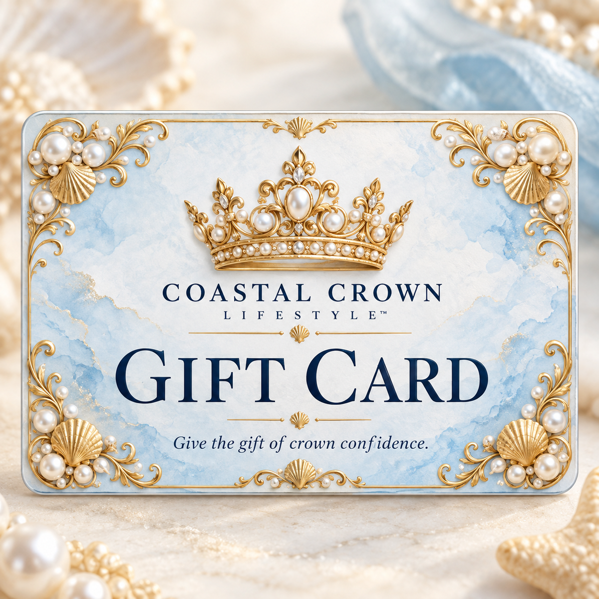 Coastal Crown Lifestyle™ Gift Cards — $5–$100
