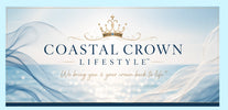 Coastal Crown Lifestyle - Home